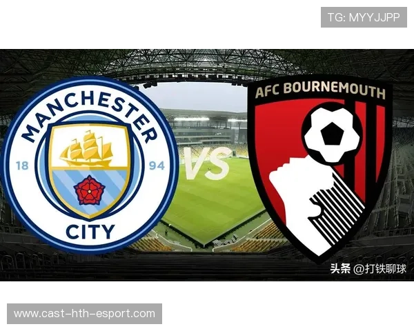 伯恩茅斯主场气势高涨，或加强前场抢断